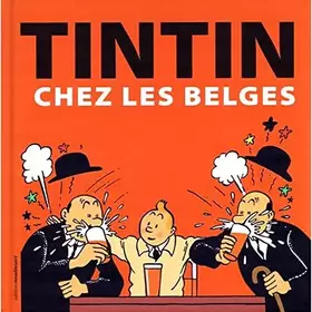 Couverture du produit · Tintin chez les belges