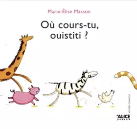 Couverture du produit · Ou cours-tu, ouistiti ?