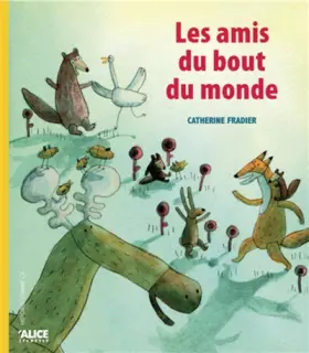 Couverture du produit · Les Amis du bout du monde
