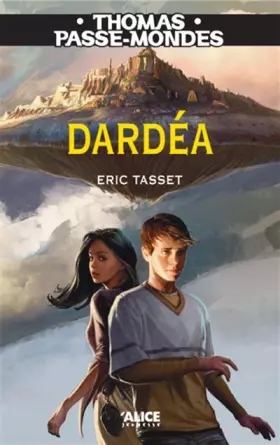 Couverture du produit · Thomas Passe-Mondes T1 - Dardéa
