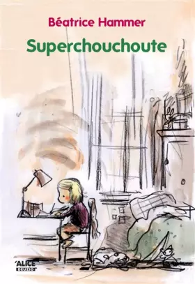 Couverture du produit · Superchouchoute