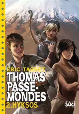 Couverture du produit · Thomas Passe Mondes T2 - Hyksos (poche)