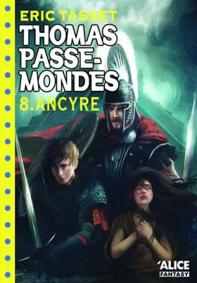 Couverture du produit · Thomas Passe-Mondes T08 - Ancyre