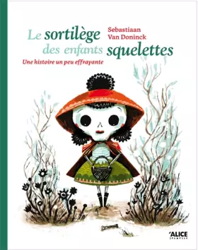 Couverture du produit · Le sortilège des enfants squelettes