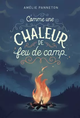 Couverture du produit · comme une chaleur de feu de camp