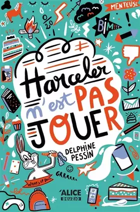 Couverture du produit · Harceler n'est pas jouer