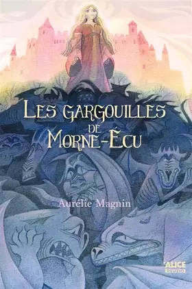 Couverture du produit · Les Gargouilles de Morne-Ecu