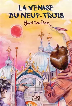 Couverture du produit · La Venise du neuf-trois