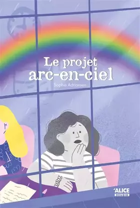 Couverture du produit · Le projet arc-en-ciel