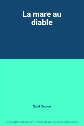 Couverture du produit · La mare au diable