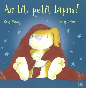 Couverture du produit · Au lit petit lapin !