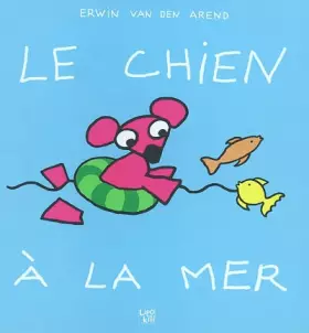 Couverture du produit · Le Chien à la mer