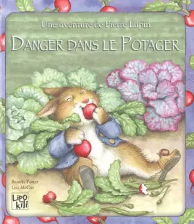 Couverture du produit · Danger dans le potager: Une aventure de Pierre Lapin