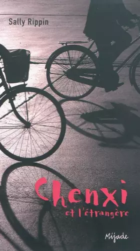 Couverture du produit · Chenxi et l'étrangère