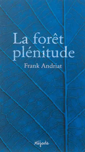 Couverture du produit · La forêt plénitude