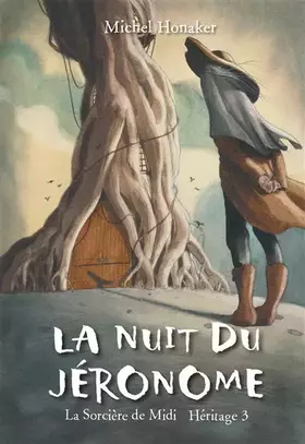 Couverture du produit · Le Jéronome (La sorcière de Midi - Héritage 3)