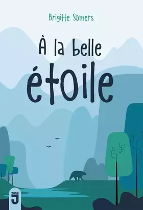 Couverture du produit · À la belle étoile