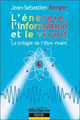 Couverture du produit · Énergie. l'information et le vivant
