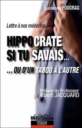 Couverture du produit · Hippocrate si tu savais...