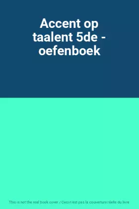 Couverture du produit · Accent op taalent 5de - oefenboek