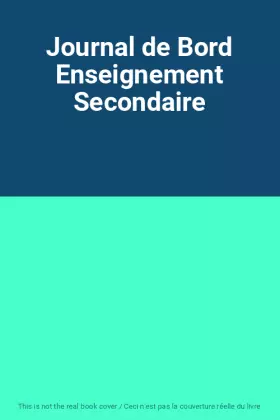 Couverture du produit · Journal de Bord Enseignement Secondaire