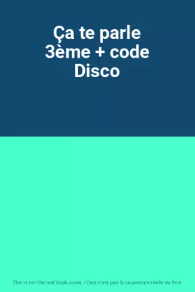 Couverture du produit · Ça te parle 3ème + code Disco