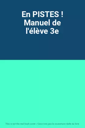 Couverture du produit · En PISTES ! Manuel de l'élève 3e