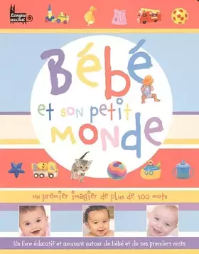 Couverture du produit · Bébé et son petit monde