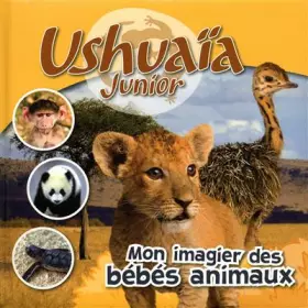 Couverture du produit · MON IMAGIER DES BEBES USHUAIA