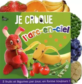 Couverture du produit · Je croque l'arc-en-ciel