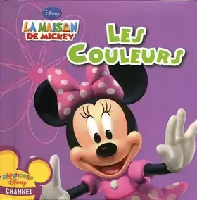 Couverture du produit · COULEURS LA MAISON DE MICKEY
