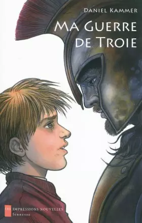 Couverture du produit · Ma Guerre de Troie