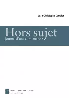 Couverture du produit · Hors sujet: Journal d'une auto-analyse