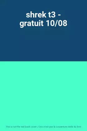 Couverture du produit · shrek t3 - gratuit 10/08