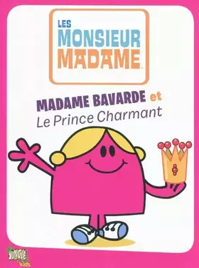 Couverture du produit · Madame bavarde et Le Prince Charmant