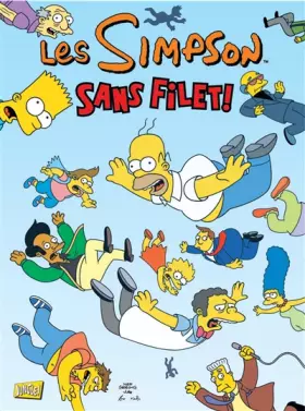 Couverture du produit · Les Simpson, Tome 17 : Sans filet !