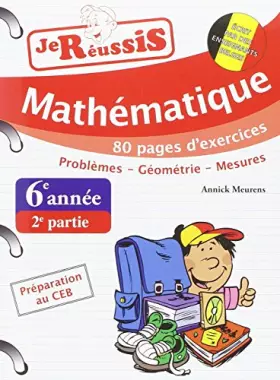 Couverture du produit · JE REUSSIS MATHS 6E ANNEE 2E P