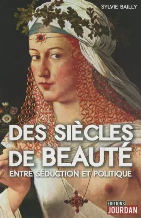 Couverture du produit · Des siècles de beauté