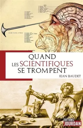 Couverture du produit · Quand les scientifiques se trompent