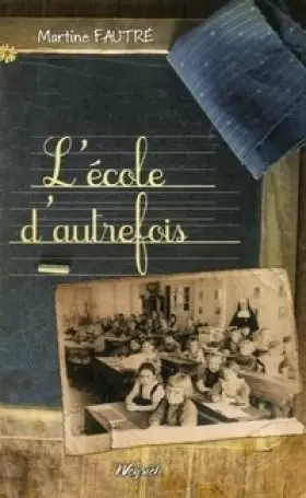 Couverture du produit · Ecole d'autrefois (l')