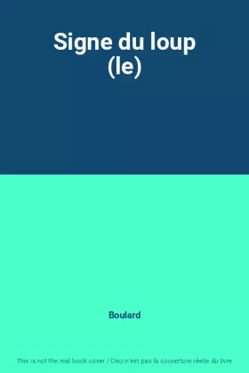 Couverture du produit · Signe du loup (le)
