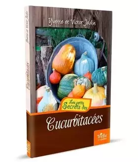 Couverture du produit · Cucurbitacees (concombre, courge, coloquinte)