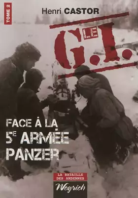 Couverture du produit · G.i. face a la veme armee panzer - tome 2 (le)
