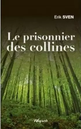 Couverture du produit · Prisonnier des collines (le)