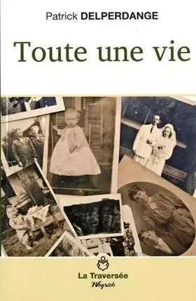 Couverture du produit · Toute une vie