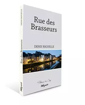 Couverture du produit · Rue des brasseurs