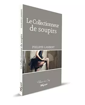 Couverture du produit · Le collectionneur de soupirs