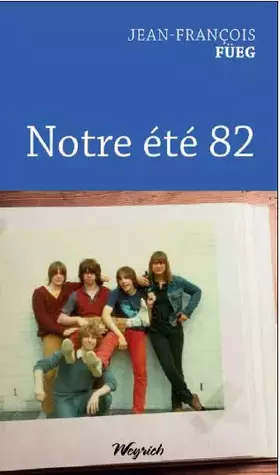Couverture du produit · Notre été 82
