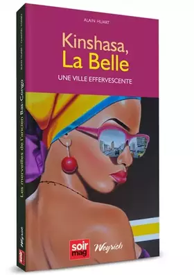 Couverture du produit · Kinshasa, la belle: Une ville effervescente