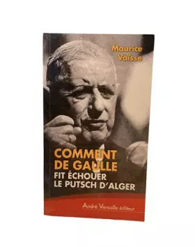 Couverture du produit · Comment de Gaulle fit échouer le putsch d'Alger